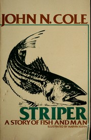 Striper, a story of fish and man