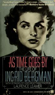 As Time Goes By : The Life of Ingrid Bergman