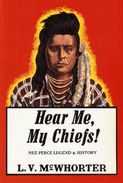 Hear Me My Chiefs!: Nez Perce Legend and History