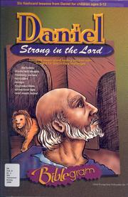 Daniel: Strong In The Lord (Biblegram)