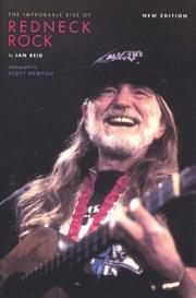 The Improbable Rise of Redneck Rock: New Edition (Jack and Doris Smothers Series in Texas History, Life, and Culture, No. 12)