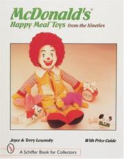 McDonald's® Happy Meal® Toys from the Nineties (Schiffer Book for Collectors)
