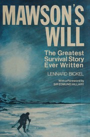 Mawson's Will: The Greatest Survival Story Ever Written