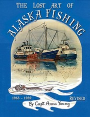 The Lost Art of Alaska Fishing (1)