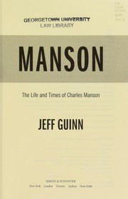 Manson: The Life and Times of Charles Manson