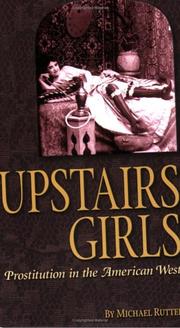 Upstairs Girls: Prostitution in the American West