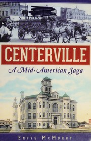Centerville:: A Mid-American Saga