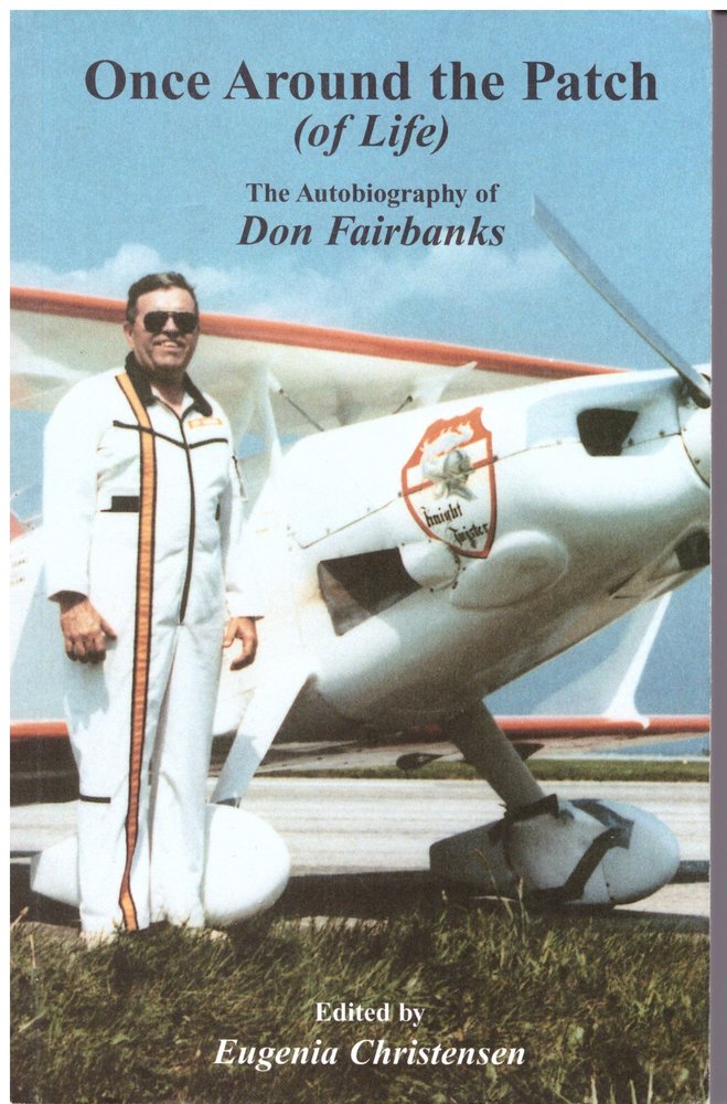 Once Around the Patch (of Life): The Autobiography of Don Fairbanks