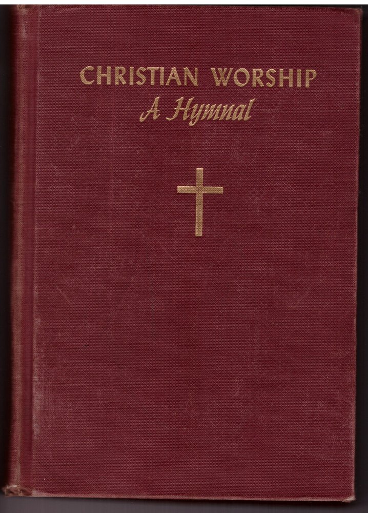 Christian Worship: A Hymnal
